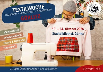 Textilwoche Görlitz: Tauschen. Reparieren. Weiterdenken.